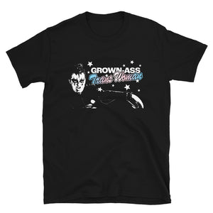 Grown-Ass Trans Woman Short-Sleeve Unisex T-Shirt